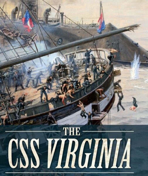 The CSS Virginia: Sink Before Surrender by John V. Quarstein
