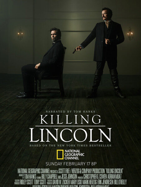 Killing Lincoln (2013) directed by Adrian Moat