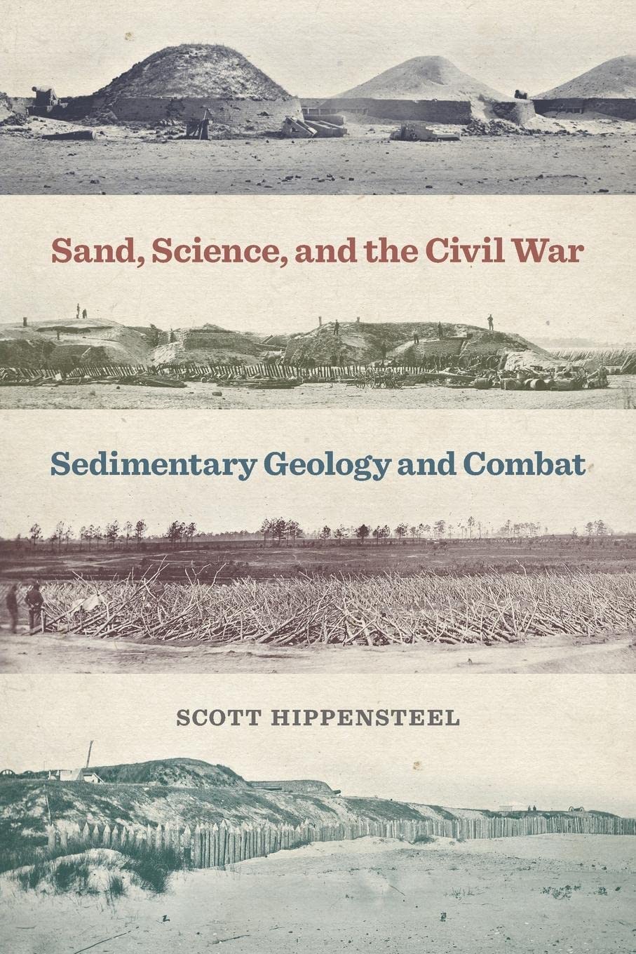 Sand, Science, and the Civil War (2023) - Civil War Monitor