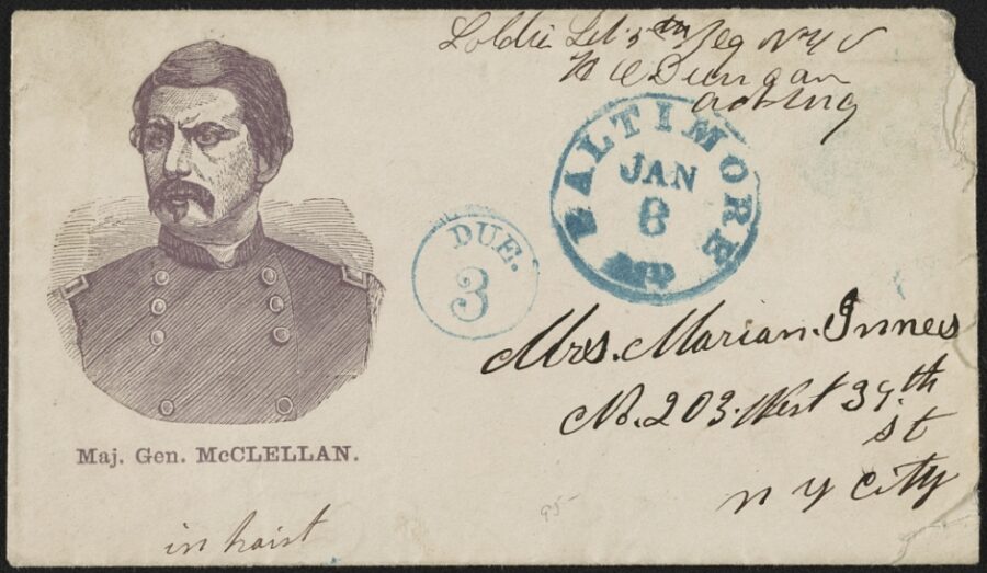 The portraits of prominent Union and Confederate officials frequently appeared on wartime envelopes. This particular envelope bears the likeness of Union General George B. McClellan, illustrating his popularity amongst soldiers and civilians alike.