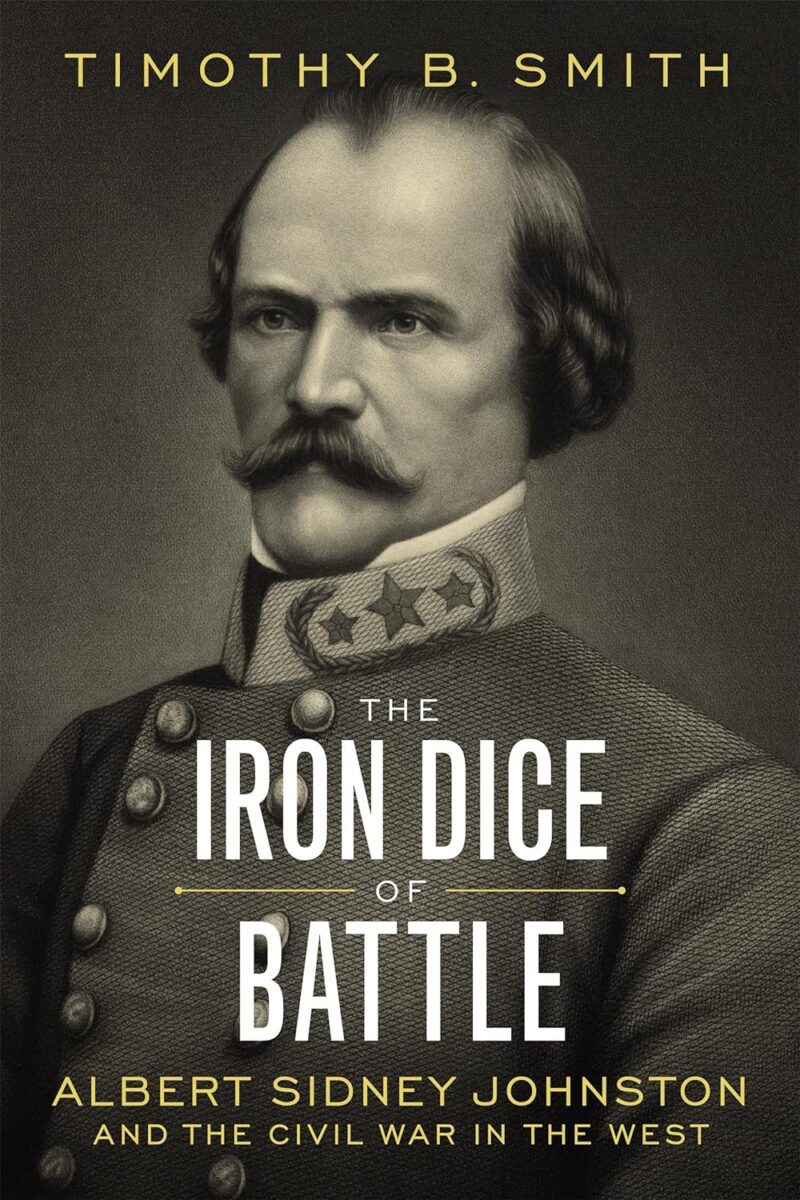 The Iron Dice of Battle by Timothy B. Smith