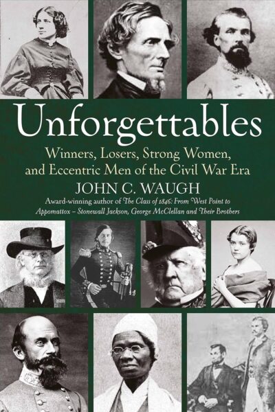 John C. Waugh, Unforgettables