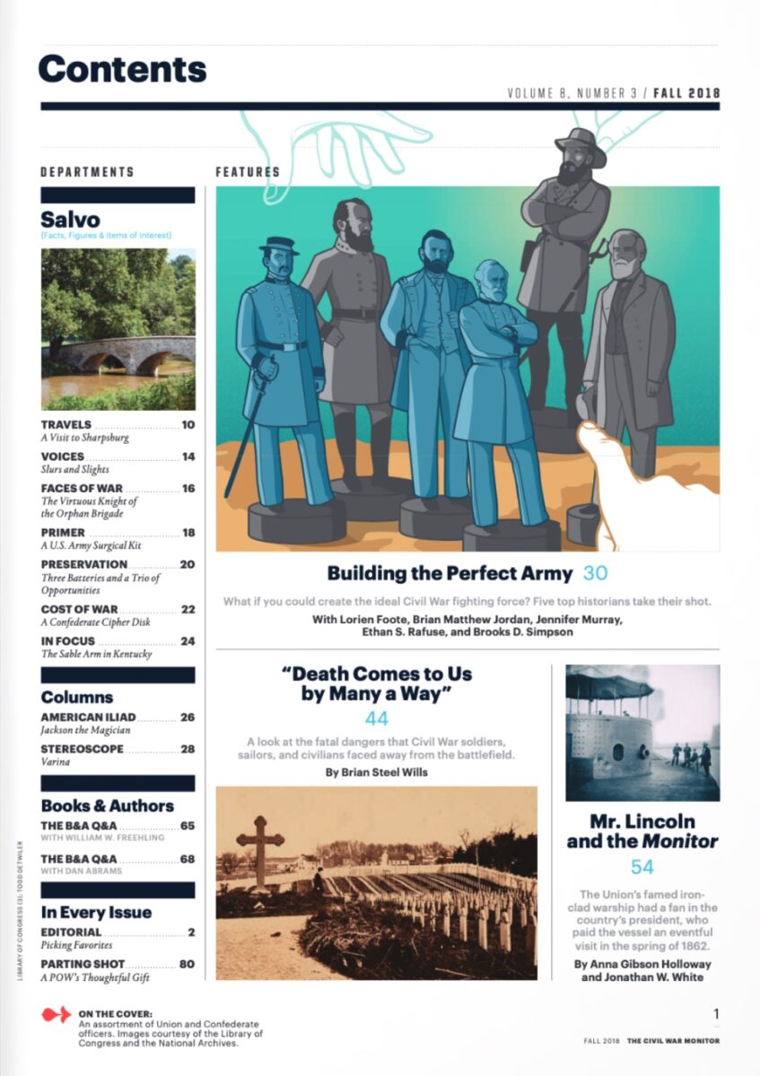 Fall 2018 issue of the Civil War Monitor Table of Contents