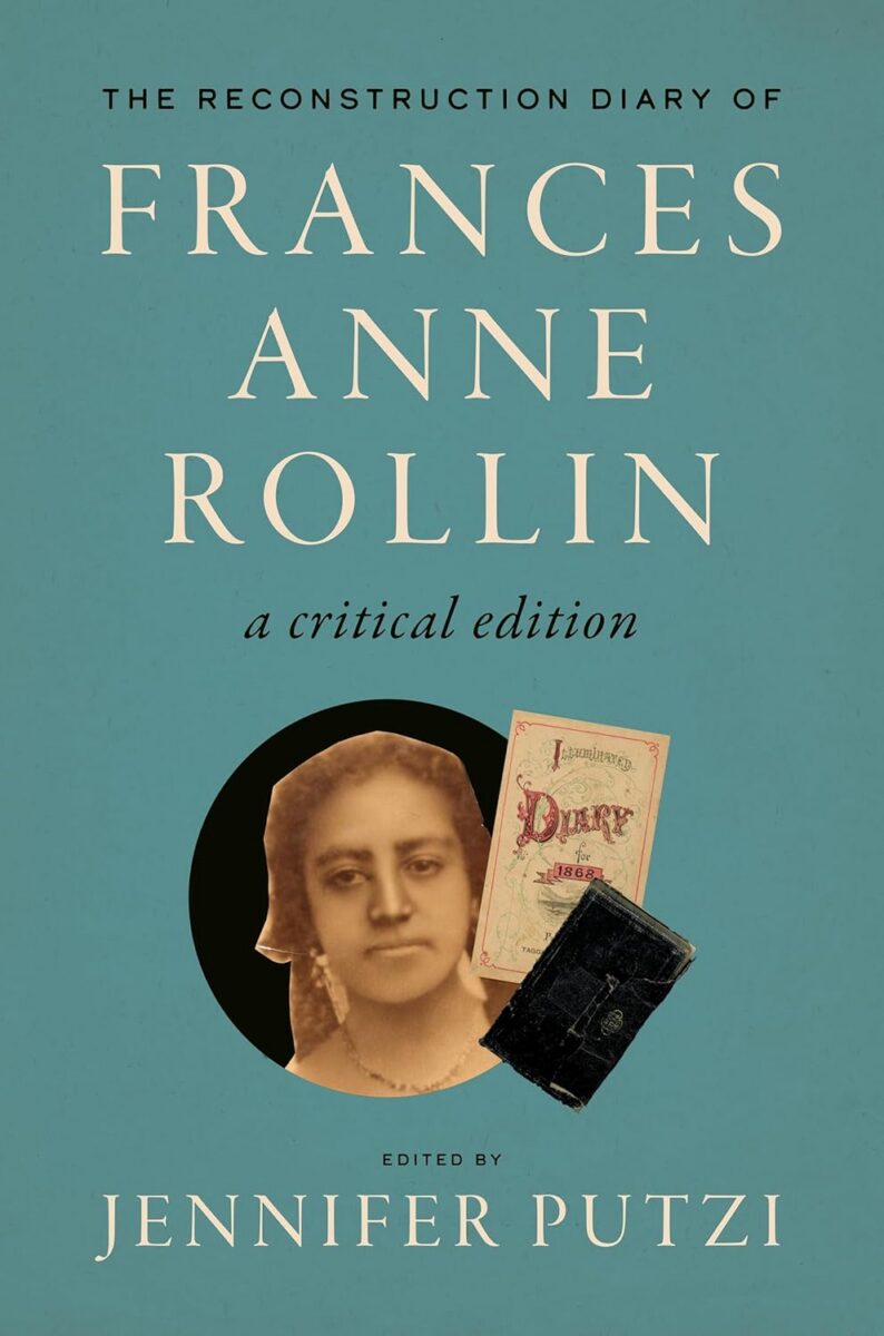 The Reconstruction Diary of Frances Anne Rollin (2025)