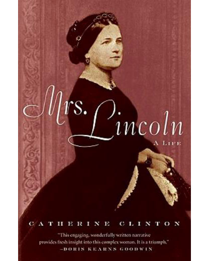Mrs. Lincoln: A Life book cover.