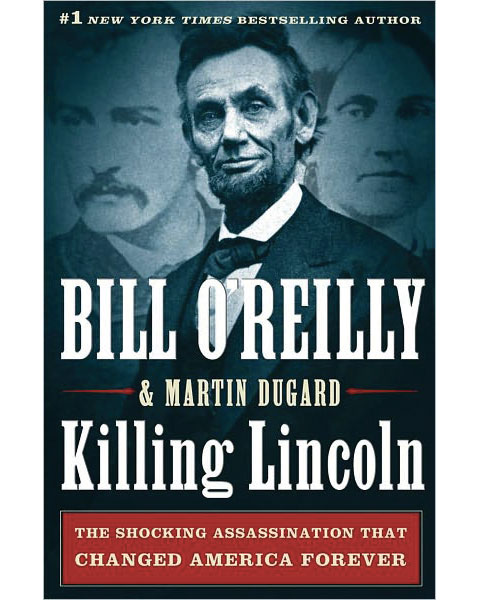 Cover of Killing Lincoln by Bill O'Reilly and Martin Dugard