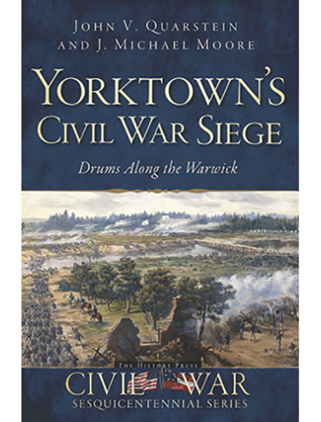 Yorktown's Civil War Siege book cover.